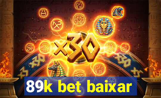 89k bet baixar